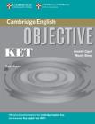 Objective Ket. Workbook. Per le Scuole superiori