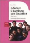 Educare il bambino con disabilit� vol.3