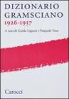 Dizionario gramsciano 1926-1937