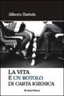 La vita � un rotolo di carta igienica