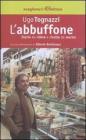 L' abbuffone. Storie da ridere e ricette da morire