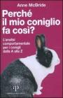 Perch� il mio coniglio fa cos�? L'analisi comportamentale per i conigli dalla A alla Z