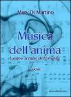 Musica dell'anima. Luogo e scrigno dell'umanit�