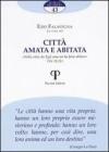 Citt� amata e abitata