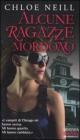 Alcune ragazze mordono. Vampiri di Chicago