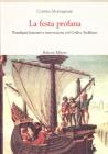 La festa profana. Paradigmi letterari e innovazione nel codice isoldiano