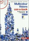 Multicolour Visions-Illustrated Grammar-Entry Book/Multicultural Visions. Per le Scuole superiori. Con E-book vol.1