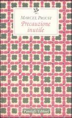 Precauzione inutile Precauzione inutile