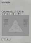 Geometria di Galois e teoria dei codici