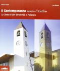 Il contemporaneo incontra l'antico. Chiesa di San Bartolomeo in Putignano