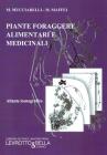 Piante foraggere e medicinali. Atlante iconografico