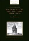 Su l'architettura e su la nettezza delle citt�