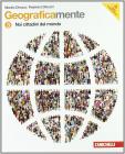 Geograficamente. Con espansione online. Per la Scuola media vol.3