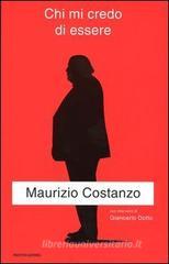 Chi mi credo di essere