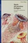 Storia del pensiero biologico. Diversit�, evoluzione, eredit�