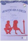 Un' avventura a Venezia. Con CD Audio
