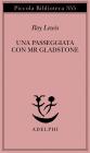 Una passeggiata con Mr. Gladstone