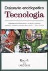 Dizionario enciclopedico. Tecnologia