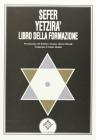 Sefer yetzir�: il libro della formazione