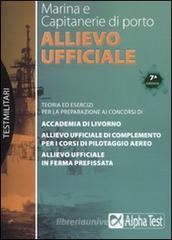 Marina e capitanerie di porto. Allievo ufficiale Marina e capitanerie di porto. Allievo ufficiale