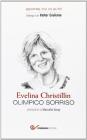 Olimpico sorriso. Le montagne di Evelina Christillin secondo Valter Giuliano