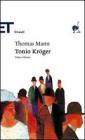 Tonio Kr�ger. Testo tedesco a fronte