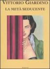 La met� seducente