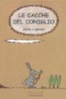 Le cacche del coniglio