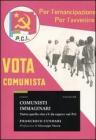 Comunisti immaginari. Tutto quello che c'� da sapere sul PCI