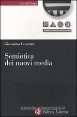 Semiotica dei nuovi media Semiotica dei nuovi media