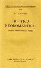 Trittico neoromantico. George, Hofmannsthal, Rilke
