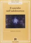 Il suicidio nell'adolescenza. Valutazione e intervento
