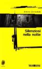 Silenziosi nella notte