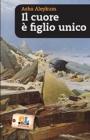 Il cuore � figlio unico