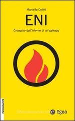 ENI. Cronache dall'interno di un'azienda ENI. Cronache dall'interno di un'azienda