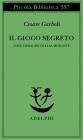 Il gioco segreto. Nove immagini di Elsa Morante