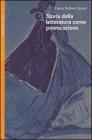 Storia della letteratura come provocazione