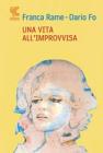 Una vita all'�improvvisa�