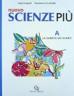 Nuovo Scienze pi�. Modulo A-B-C-D-E. Per la Scuola media