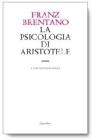 La psicologia di Aristotele. Con particolare riguardo alla sua dottrina del �nous poietikos�