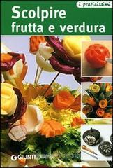 Scolpire frutta e verdura Scolpire frutta e verdura