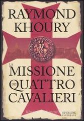 La missione dei quattro cavalieri