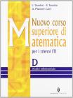Nuovo corso superiore di matematica. Modulo D-E. Per gli Ist. Tecnici industriali vol.2
