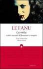 Carmilla e altri racconti di fantasmi e vampiri. Ediz. integrali
