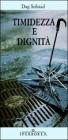 Timidezza e dignit�
