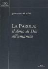 La parola: il dono di Dio all'umanit�