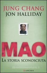 Mao. La storia sconosciuta Mao. La storia sconosciuta