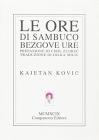 Le ore del sambuco. Bezgove ure