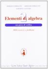 Elementi di algebra. Per le Scuole superiori vol.2