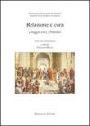 Relazione e cura. Atti del Convegno (Perugia, 4 maggio 2007)